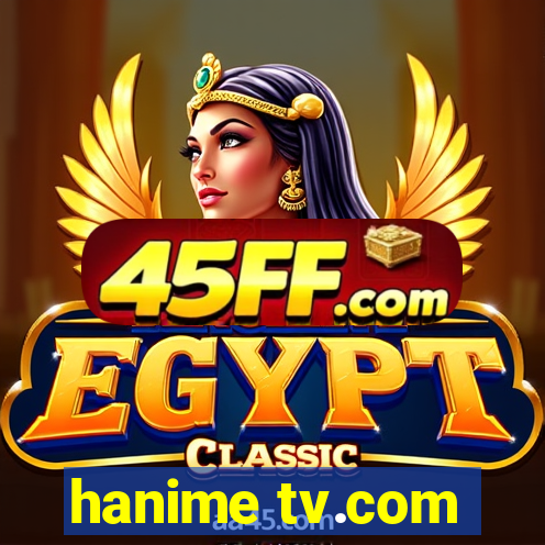 hanime tv.com